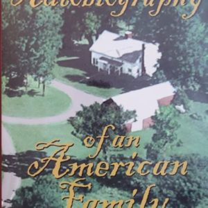 The Autobiography of an American Family