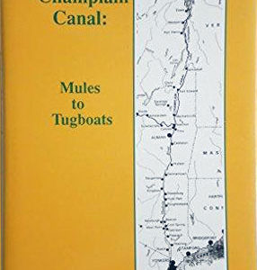 Champlain Canal: Mules to Tugboat