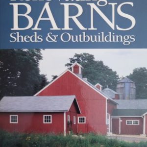 Renovating Barns, Sheds and Outbuildings