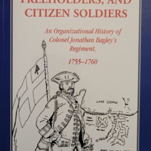 Freeman, Freeholders, & Citizen Soldiers
