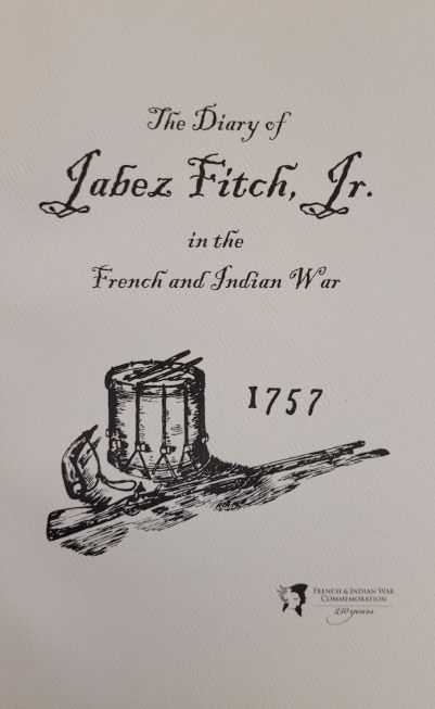 The Diary of Jabez Fitch, jr. in the French and Indian War, 1757