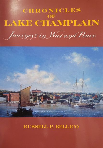 Chronicles of Lake Champlain: Journeys in War and Peace