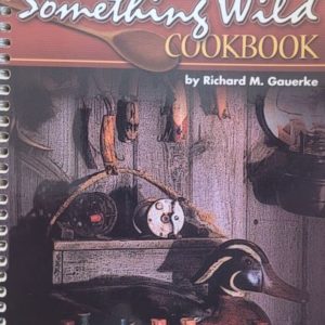 A Taste of Something Wild Cookbook