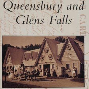 Queensbury and Glens Falls a Postcard History